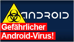 Achtung, neuer Android Virus!