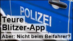Blitzer-App für Fahrer verboten - 75€ Bußgeld - Das gilt aber nicht für den Beifahrer!