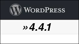 Wordpress 4.4.1: Sicherheitsupdate!